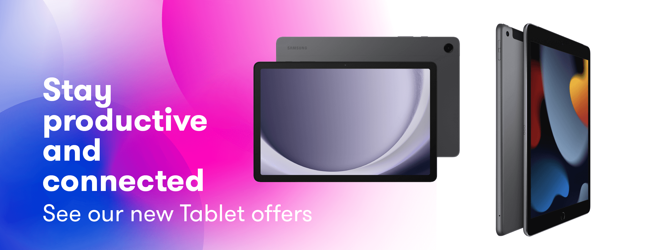 Stay productive and connected with our Tablet offers